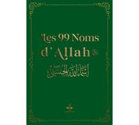 Les 99 plus beaux noms d'Allah