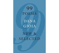 99 Poems: New & Selected