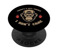 99 pour Cent de Chances Que Je m'en fiche : Singe, Dicton drôle, Hommes et Femmes PopSockets PopGrip Adhésif