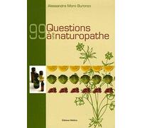 99 questions à une naturopathe