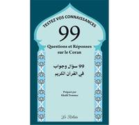 99 questions et reponses sur le coran