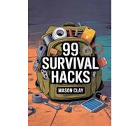 99 Survival Hacks