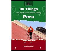 99 Things You Must Know Before Hiking Peru (2026): The Definitive Guide to Acclimatization Altitude Sickness and the Inca Trail