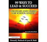99 Ways To Lead & Succeed