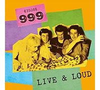 999 - Live & Loud [Import]