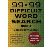 99x99 Word Search Book 4: Extreme Difficult Hard Puzzles for Adults, Seniors, Smart Kids, Teens