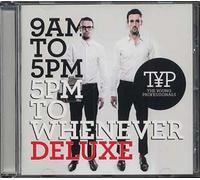 9am To 5pm, 5pm To Whenever