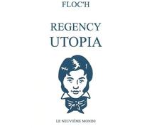 9EME MONDE characters of the regency utopia of the 1810's