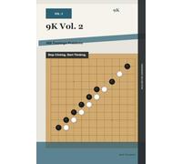 9K Vol. 2: 480 Tsumego Problems: Stop Clicking. Start Thinking.
