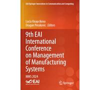 9th EAI International Conference on Management of Manufacturing Systems: MMS 2024