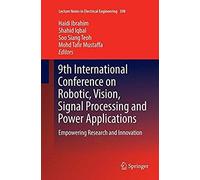 9th International Conference On Robotic, Vision, Signal Processing And Power Applications