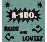 A-100s Rude and Lovely (Vinyl) 12" Album