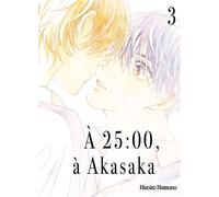À 25 h, à Akasaka - Tome 03 - Hiroko Natsuno - Boy's Love - broché - Manga