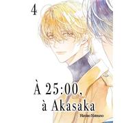 À 25 h, à Akasaka - Tome 04 - Hiroko Natsuno - Boy's Love - broché - Manga