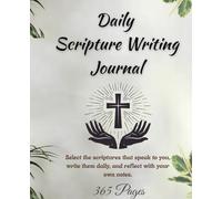 A 365-Day Journal for Scripture Writing, Memorization & Reflection