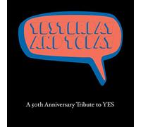 A 50th Anniversary Tribute to Yes