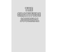 A 90-Day Gratitude Journal: Daily Prompts for Mindfulness and Joy: Shift your thoughts, calm your mind, and welcome happiness into your life