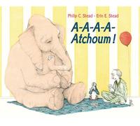 A-A-A-A-Atchoum ! - Erin E. Stead - Ecole Des Loisirs - broché - Album jeunesse dès 3 ans