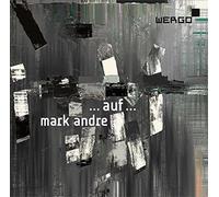 ã‚¢ãƒ³ãƒ‰ãƒ¬ : ... auf ... ~ 大ã‚ªãƒ¼ã‚±ã‚¹ãƒˆãƒ©ã®ãŸã‚ã®3éƒ¨ä½œ (Mark Andre : ... auf ...) [輸å…¥ç›¤] [æ-¥æœ¬èªž帯ãƒ»æŒè©žè¶Šä»˜]