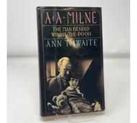 A A Milne: The Man Behind Winnie-The-Pooh