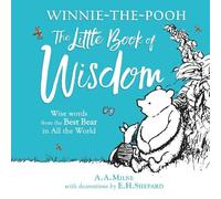 A. A. Milne Winnie-the-Pooh: The Little Book of Wisdom (Relié)