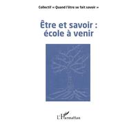 Albertine Gentou – Être et Savoir : École à venir – Broché