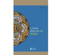 A Alma Precisa De Tempo Verena Kast (Auteur)