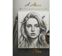 A Aluna: Algumas lições deixam marcas permanentes.