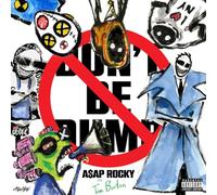 A$AP Rocky - A$AP Rocky - Don't Be Dumb