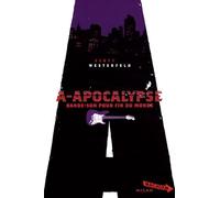 A-Apocalypse: Bande-son pour fin du monde