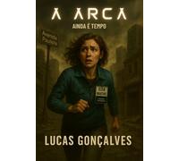 A Arca: Ainda é tempo