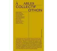 A Arles - Collectif Othon - Divergences - broché - Essai