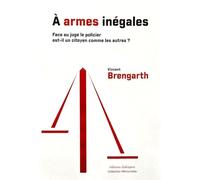 À armes inégales : face au juge le policier est-il un citoyen comme les autres ?