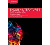 A/AS Level English Literature B for AQA Student Book Collectif Collectif (Auteur)