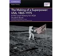 A/As Level History For Aqa The Making Of A Superpower