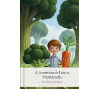 A Aventura de Léo na Verdelândia