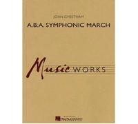 A.B.A. Symphonic March / Conducteur + Cd