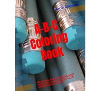A-B-C Coloring Book: Reading and Writing and Tracing and Coloring in American English