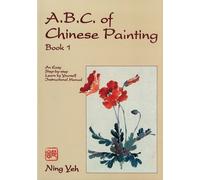 A.B.C. of Chinese Painting: Book 1