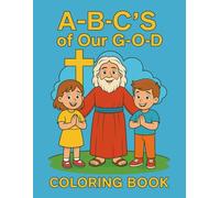 A-B-C's of Our GOD