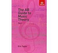 A.B. Guide to Music Theory Taylor, Eric (Auteur)