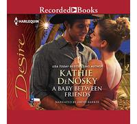 A Baby Between Friends Good, Bad and The Texan Series [Import]