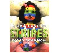 A Bad Case Of Stripes