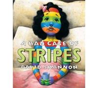 A Bad Case of Stripes by David Shannon David Shannon (Auteur)