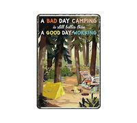 A Bad Day Camping Is Still Better Than A Good Working Affiche vintage en métal Plaque en étain Art Plaque murale Décor rétro Peinture sur fer Plaque en aluminium pour décoration d'intérieur Bar Shop M