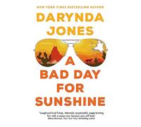 A Bad Day for Sunshine: 'A great day for the rest of us' Lee Child