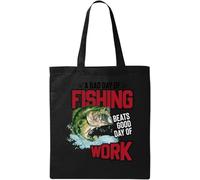 A Bad Day of Fishing Beats A Good Day of Work Sac fourre-tout en coton écologique naturel Noir, Noir , Taille unique