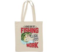 A Bad Day of Fishing Beats A Good Day of Work Sac fourre-tout en coton naturel Blanc