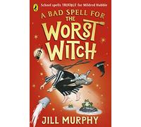 A Bad Spell for the Worst Witch