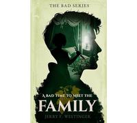A Bad Time to Meet the Family